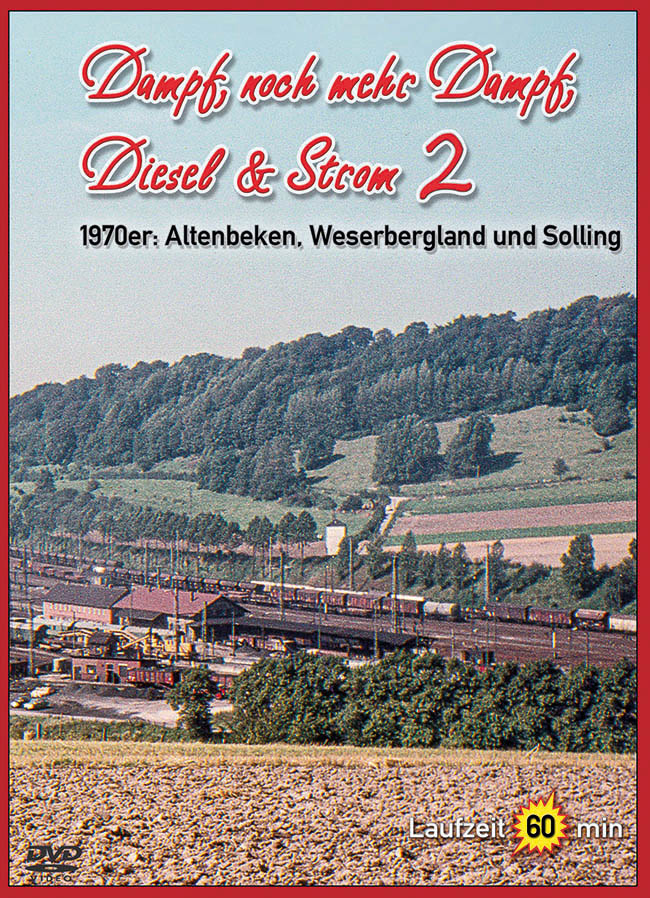 Dampf, noch mehr Dampf, Diesel & Strom 2